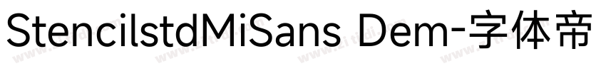 StencilstdMiSans Dem字体转换